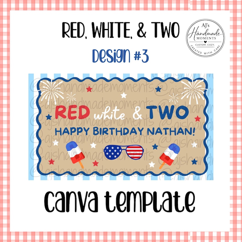 May include: A digital design template with a patriotic theme. The design features the text "RED, WHITE, & TWO" and "HAPPY BIRTHDAY NATHAN!" in red and blue. It includes illustrations of fireworks, sunglasses, and popsicles.