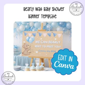 We Can Bearly Wait Baby Shower |  Banner Template | Teddy Bear Baby Shower Sign, Editable Canva Template | Boy & Girl Baby Shower Custom