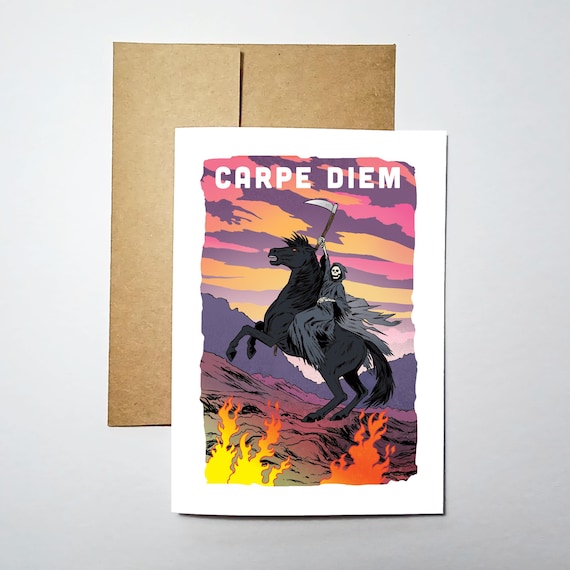 Carpe Diem - Blank Inside Greeting Card (5x7) - Grim Greetings by Rob Ozborne