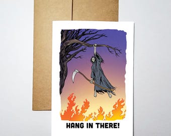 Hang In There - Blank Inside Greeting Card (5x7) - Grim Greetings by Rob Ozborne