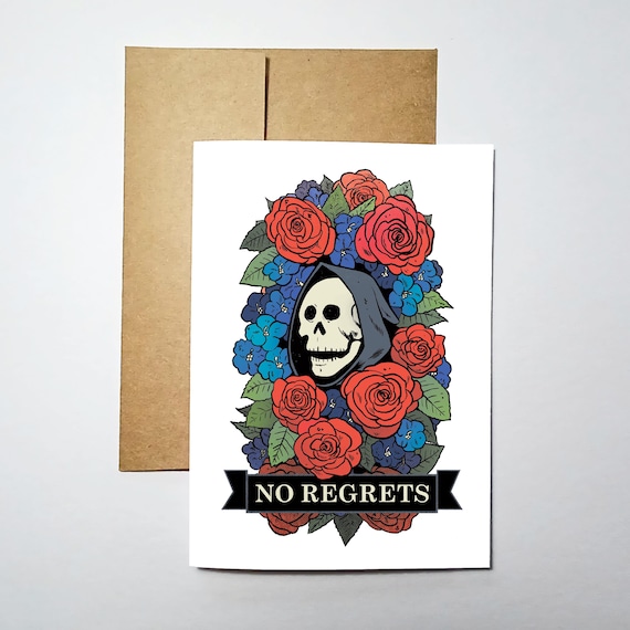 No Regrets - Blank Inside Greeting Card (5x7) - Grim Greetings by Rob Ozborne