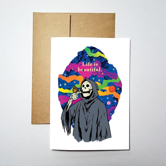 Life is Beautiful - Blank Inside Greeting Card (5x7) - Grim Greetings by Rob Ozborne