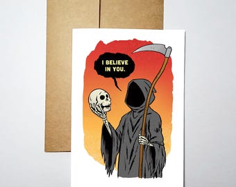 I Believe In You - Blank Inside Greeting Card (5x7) - Grim Greetings by Rob Ozborne