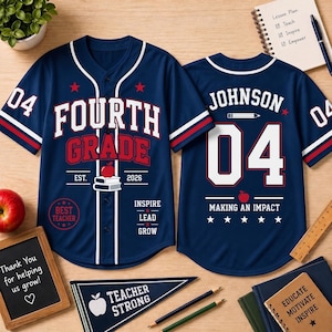 May include: A navy blue baseball jersey with white and red trim. The front features the text FOURTH GRADE, an apple, and books. The back displays the name JOHNSON, the number 04, a pencil icon, and the text MAKING AN IMPACT with star accents.