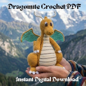 May include: A crocheted Dragonite plushie with yellow, white, and teal accents. The text "Dragonite Crochet PDF" and "Instant Digital Download" are displayed. The plushie is held in front of a mountain backdrop.
