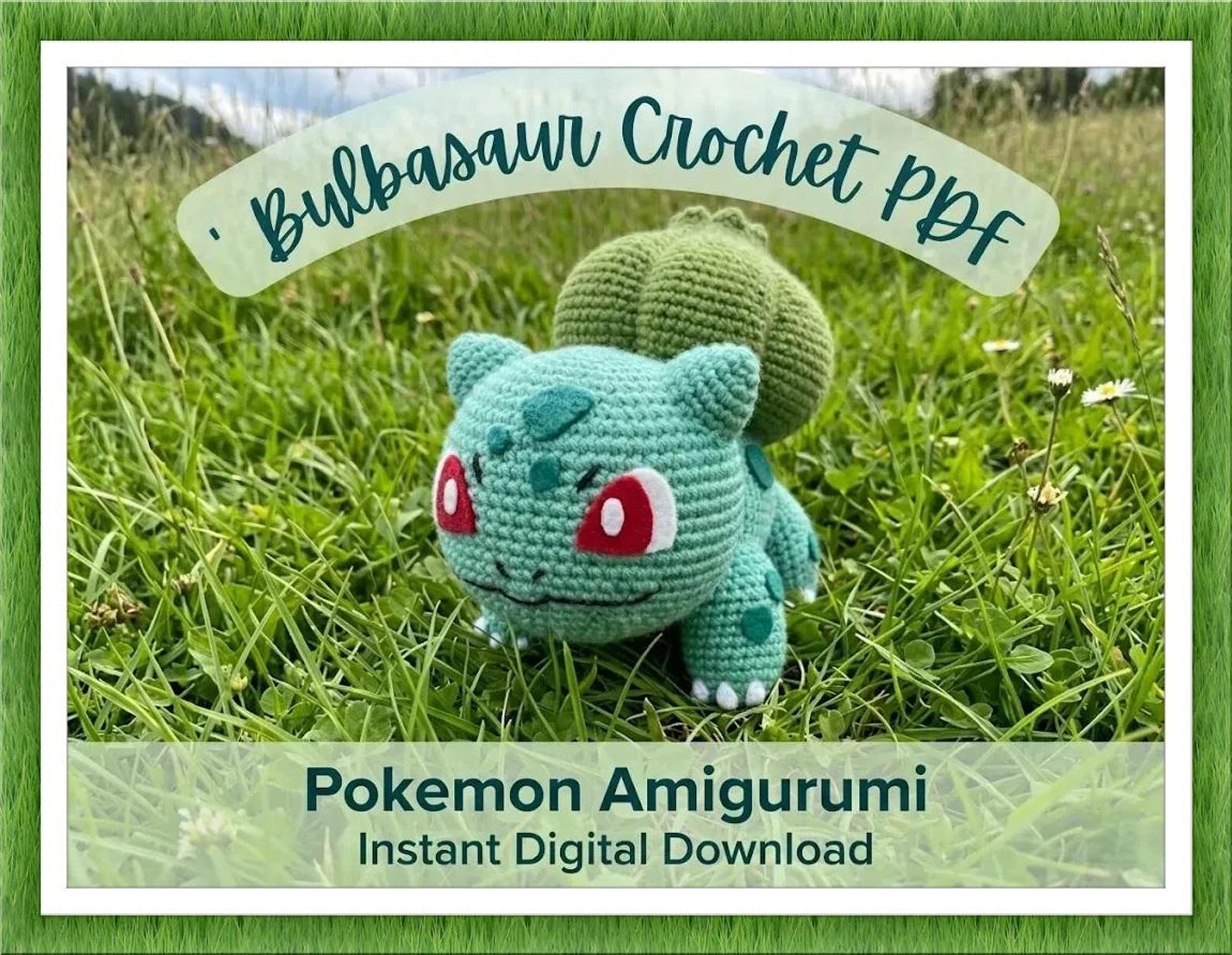 Bulbasaur Amigurumi Crochet Pattern PDF | Easy Crochet Pokemon Plushie ...