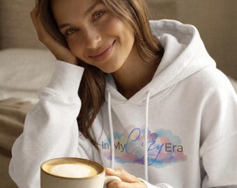 In My Cozy Era Hoodie, Aesthetic Cozy Hoodie for Women, Soft Life Sweatshirt, Comfy Oversized Hoodie, Gift for Her