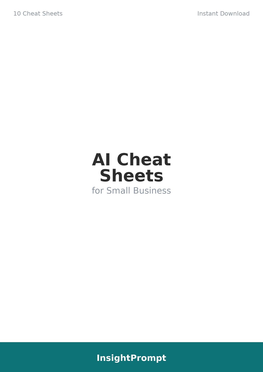 10 AI Cheat Sheets for Small Business Owners | Quick Reference Guides ...