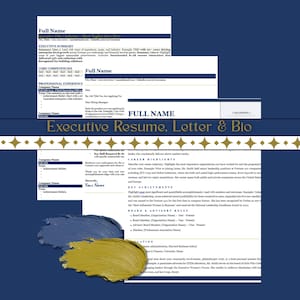 May include: A professional resume template with the words "Executive Resume, Letter & Bio" in gold lettering. The resume is white with black text and a blue background. There are also paint swatches of blue and gold.