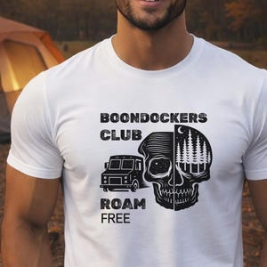 RV Camping PNG Boondocking Shirt Design Van Life Graphic Camper Roam Free Skull Off Grid Wilderness Adventure Sublimation Download File