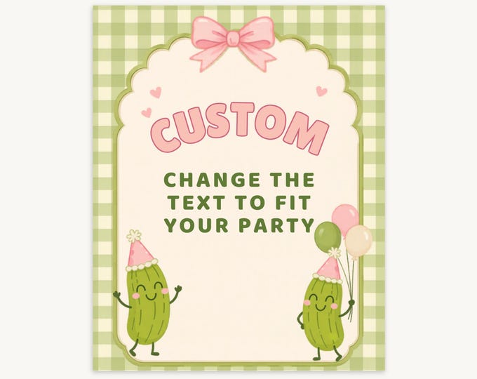 Two is a Big Dill Editable Birthday Party Sign