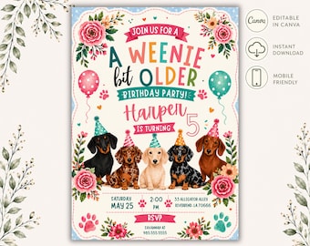 Dachshund Birthday Invitation • A Weenie Bit Older • Editable Canva Party Invite • Printable Birthday Template