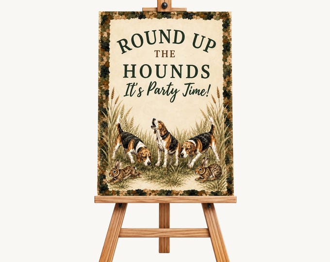 Round Up the Hounds Birthday Welcome Sign