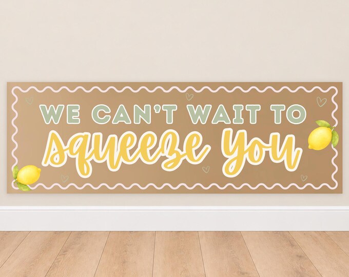 We Can't Wait to Squeeze You Baby Shower Banner – Green