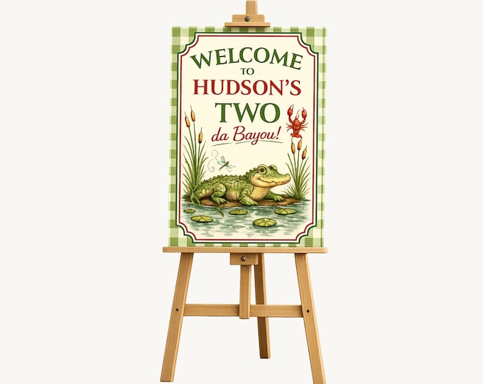 Two da Bayou Birthday Welcome Sign