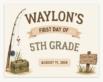 Fishing First & Last Day of School Signs