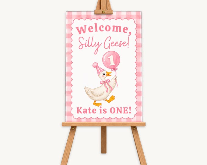 Silly Goose First Birthday Welcome Sign - Pink
