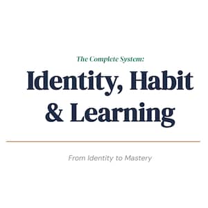 Le système complet : identité, habitude et apprentissage de l'identité à la maîtrise