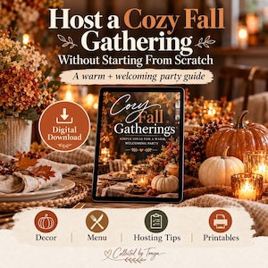Può includere: Una guida digitale intitolata Host a Cozy Fall Gathering Without Starting From Scratch, con un tablet che mostra la copertina Cozy Fall Gatherings, circondata da zucche, candele e decorazioni autunnali con icone per Decor, Menu, Hosting Tips e Printables.