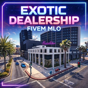 May include: A digital image depicting a city street with the words "EXOTIC DEALERSHIP FIVE MLO" in a neon font. The scene includes buildings, palm trees, and cars. The sky transitions from blue to purple.