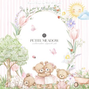 May include: A watercolour clipart set named "Petite Meadow" showing a floral arch with tulips, butterflies, and a smiling sun. The image includes four teddy bears, a tree, and a wheelbarrow filled with flowers. The background has pink stripes.