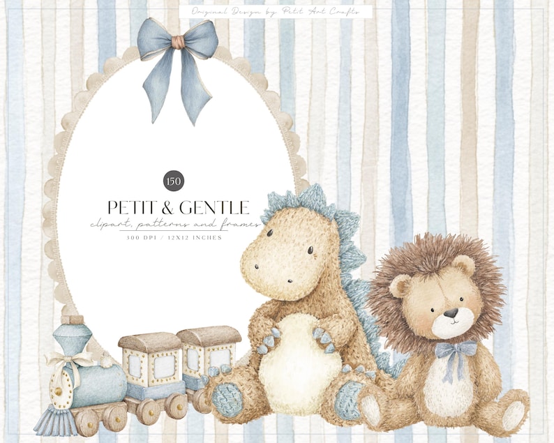 May include: A digital illustration featuring a light blue and beige striped background with an oval frame topped by a blue bow. The frame contains the text PETIT & GENTLE. Below are a watercolour train, a brown dinosaur, and a brown lion.