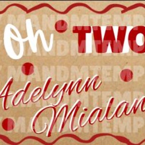 May include: A rectangular banner with a brown background featuring red polka dots and a red wavy border. It displays the cartoon character Minnie Mouse, the text "Oh TWO dles!", the name "Adelyn Mialani is", and a large red polka-dot number 2.