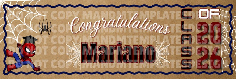 May include: A rectangular banner with a brown background featuring a dark blue scalloped border, white spiderwebs, a black spider, and a red and blue character wearing a graduation cap. Text reads: Congratulations Mariano CLASS OF 2026.