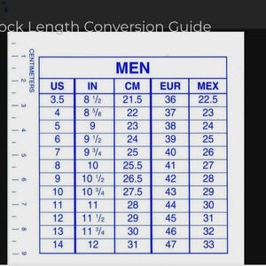 May include: A sock length conversion guide for men, with measurements in inches, centimeters, European, and Mexican sizes. The chart includes sizes from US 3.5 (8 1/2 inches, 21.5 cm) to US 14 (12 inches, 31 cm).