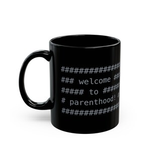 Welcome to Parenthood Python Code Mug | Coder Humor, Programming Coffee Cup | New Parent Mug | Baby Shower Gift image 4
