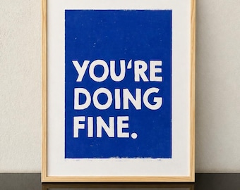 Linoldruck Poster A3 in Ultramarinblau – „Slow Down“ & „You’re Doing Fine, einzeln oder im Set