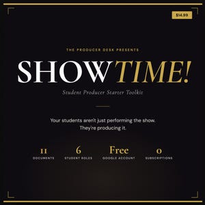 Könnte beinhalten: Schwarz-goldene Grafik mit dem Text "SHOWTIME!" und "Student Producer Starter Toolkit". Das Bild enthält auch den Text "Ihre Schüler führen nicht nur die Show auf. Sie produzieren sie."