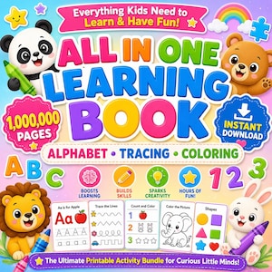 May include: A colorful digital learning book cover with the text "ALL IN ONE LEARNING BOOK" and the words "ALPHABET, TRACING, COLORING." Includes cartoon animals, a rainbow, and the text "Everything Kids Need to Learn & Have Fun!"