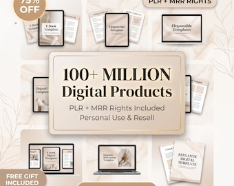 May include: An advertisement for digital products, featuring various devices displaying templates. The central text reads "100+ MILLION Digital Products" with "PLR + MRR Rights Included." Additional text includes "75% OFF," "Free Gift Included," and "Instant Access."