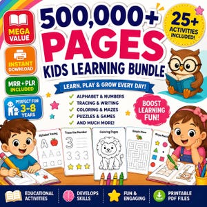 May include: A digital kids learning bundle featuring 500,000+ pages, 25+ activities, and printable PDF files. The graphic includes illustrations of an owl, a boy, and a girl, with text detailing alphabet, numbers, tracing, coloring, and games.