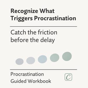 Erkenne was Aufschieberei auslöst | Procrastination Geführtes Arbeitsbuch
