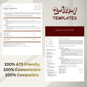 May include: Two resume templates are displayed, one in beige and the other in burgundy. The beige resume features the name "Linda Freeman" and the burgundy resume features the name "Sean Keaton". Text on the image states "100% ATS Friendly, 100% Customizable, 100% Compatible."