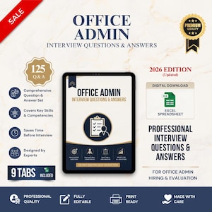 May include: A digital download for Office Admin interview questions and answers, 2026 edition. The document features 125 Q&A, 9 tabs, and an Excel spreadsheet. It includes professional quality, fully editable, and print-ready text on a light background.