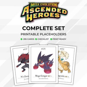Könnte beinhalten: Ein komplettes Set druckbarer Platzhalterkarten für Mega Evolution Ascended Heroes. Das Bild zeigt drei Karten mit Illustrationen von Charakteren, darunter N's Zoro, Mega Gengar und Agonite. Das Set enthält 295 Karten, eine Checkliste und ist druckfertig.