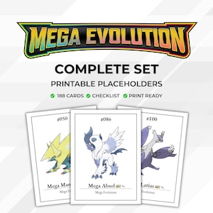 May include: A complete set of printable placeholders for Mega Evolution cards. The image shows three cards with illustrations of Mega Manectric, Mega Absol, and Latias. The cards are labelled with numbers and names. The text "COMPLETE SET" is displayed above the cards.