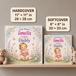 Puede incluir: Dos libros titulados How Much Amelia Loves Daddy, con un ni&ntilde;o con vestido rosa sosteniendo un coraz&oacute;n. La tapa dura mide 28 por 28 cm y la tapa blanda mide 20 por 20 cm. Las portadas muestran ilustraciones florales y mariposas.