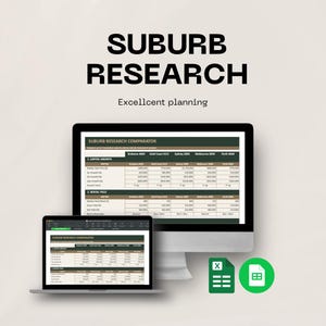 May include: A computer monitor and laptop displaying a "SUBURB RESEARCH COMPARATOR" spreadsheet. The image includes the text "SUBURB RESEARCH" and "Excellcent planning". Excel and Google Sheets icons are also visible.