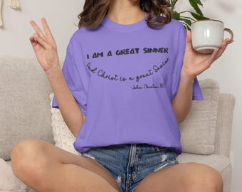 John Newton Quote Christian Shirt - Comfort Colors 1717 Graphic Tee - Amazing Grace Writer Hymn T-Shirt - Trendy Faith Streetwear