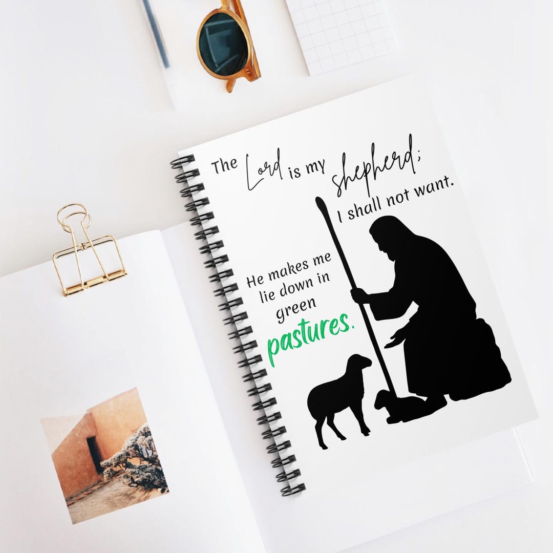 The Lord is My Shepherd Spiral Notebook - Psalm 23 Journal - Good ...