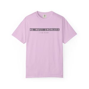 He Must Increase I Must Decrease Shirt - Comfort Colors 1717 Christian Streetwear Tee - Modern Faith Graphic TShirt - Bible Verse Clothing Bild 18