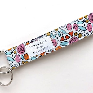 Wristlet Keychain w/ Words- Bible Verse- I am With You Always- Key Fob- Key Chain- Cotton Fabric Key Wrist Strap- Keychain Lanyard