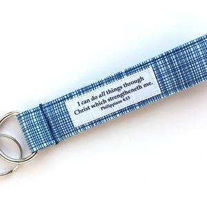 Key Chain Wristlet w/ Bible Verse- I Can Do All Things Through Christ- Philippians 4:13- Fabric Keychain Wrist Strap- Key Chain Lanyard
