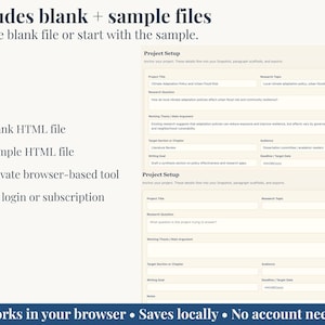 Peut inclure: Capture d'&eacute;cran d'une page web avec le texte "Includes blank + sample files." La page pr&eacute;sente des formulaires &agrave; remplir pour la configuration du projet, avec des sections pour le titre du projet, les questions de recherche et la th&egrave;se de travail. La page indique &eacute;galement "Works in your browser. Saves locally. No account needed."