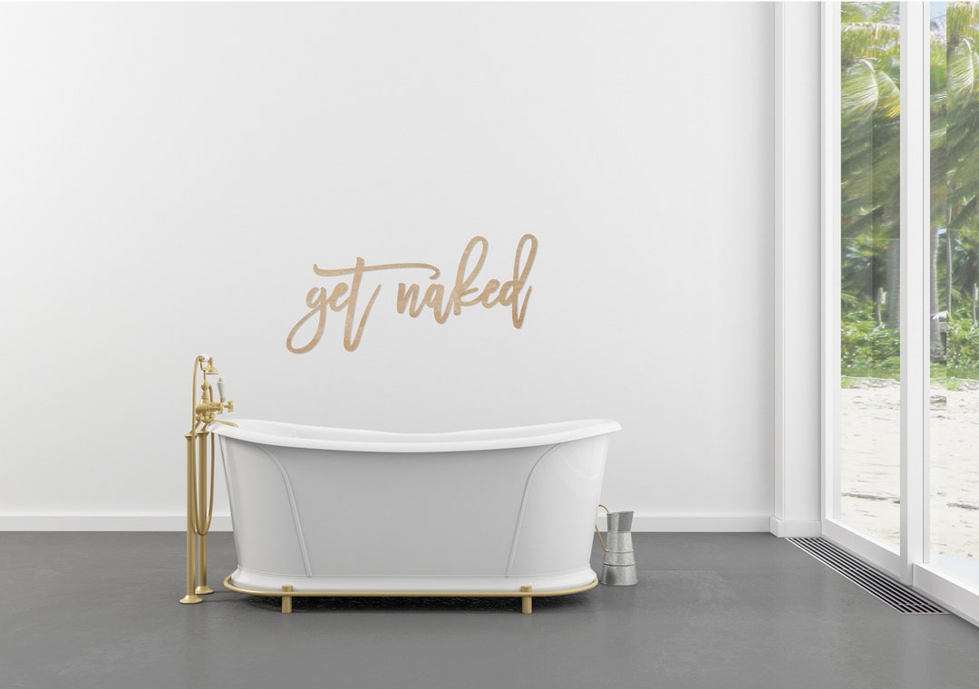 Get Naked Get Naked Sign Wood Words Wood Word Cutout Wood Word Signs ...