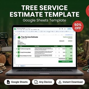 May include: A laptop displays a "Tree Service Estimate Template" in Google Sheets. The image includes a chainsaw, rope, and a tree stump, with text reading "50% OFF", "Google Sheets", "Any Device", and "Instant Download".